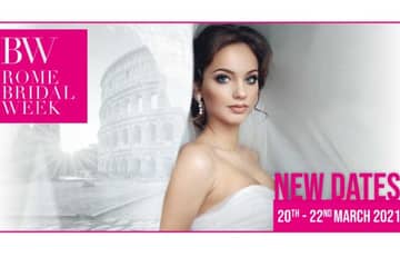 Nuove date per la Rome Bridal week - edizione posticipata a marzo 2021