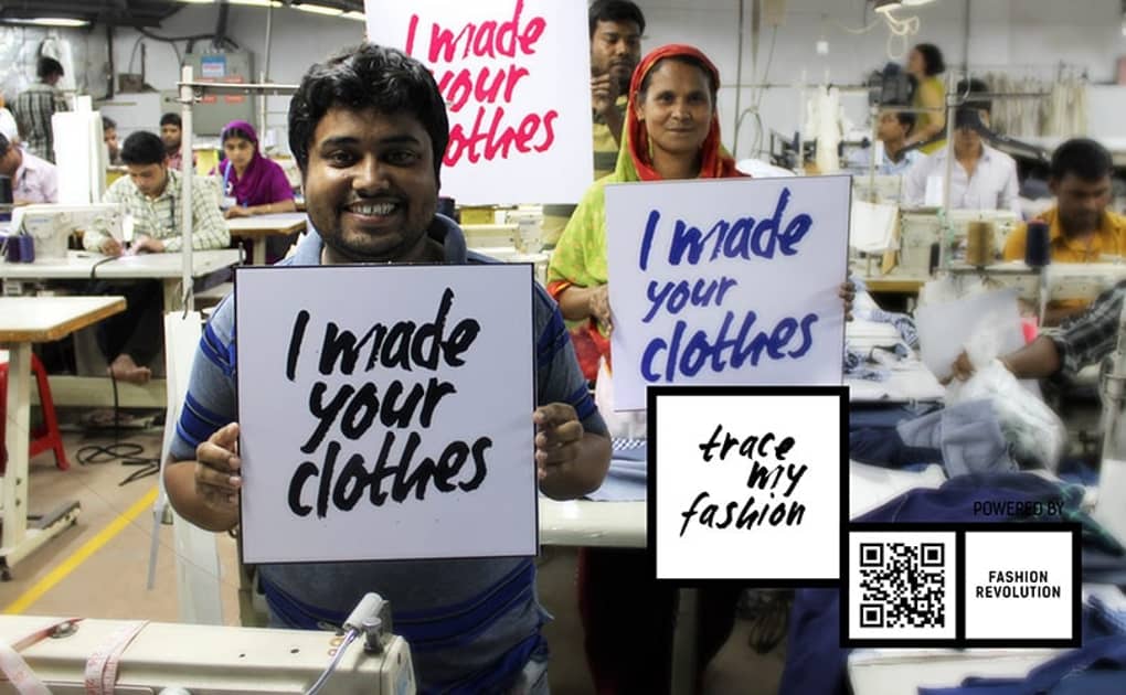 FashionRevolution: Time to Trace Fashion by asking Who Made My Clothes?