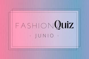 Fashion Quiz: un repaso al mundo de la moda en junio