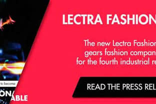 Fashion 4.0 Lectra finaliza con grandes expectativas para la digitalización