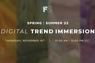 Fashion Snoops presents Digital Trend Immersion for SS22