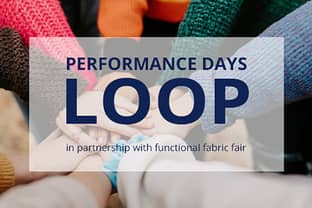 PERFORMANCE DAYS Loop in Kooperation mit Functional Fabric Fair launcht als digitale Plattform für Funktionsstoffe und Accessoires
