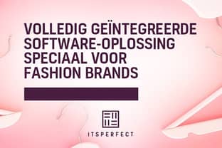 Volledig geïntegreerde software-oplossing speciaal voor fashion brands