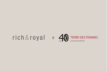 Rich & Royal unterstützt „Terres des Femmes“ am Weltfrauentag
