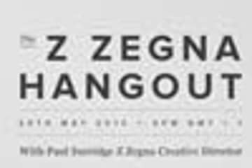 Zegna annonce son troisième Hangout