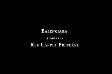 Vídeo: La alfombra roja de Balenciaga para Verano 2022 en la PFW