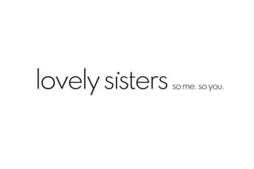 lovely sisters: Aufbruchsstimmung, Optimierung & Resümee zum 1-jährigen Jubiläum