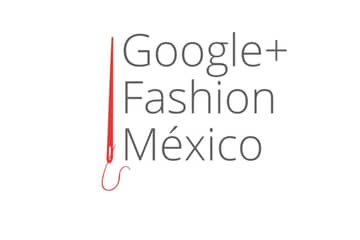 Google Fashion llega a México para su quinta edición