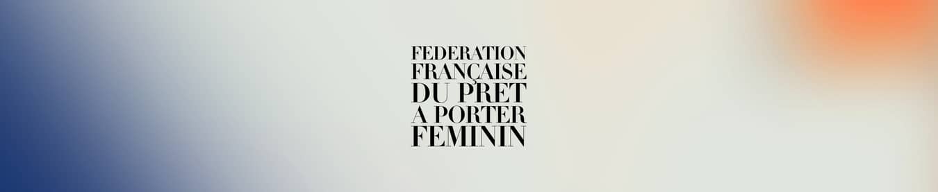 Company Profile header FFPPF - Fédération Française du Prêt à Porter Féminin