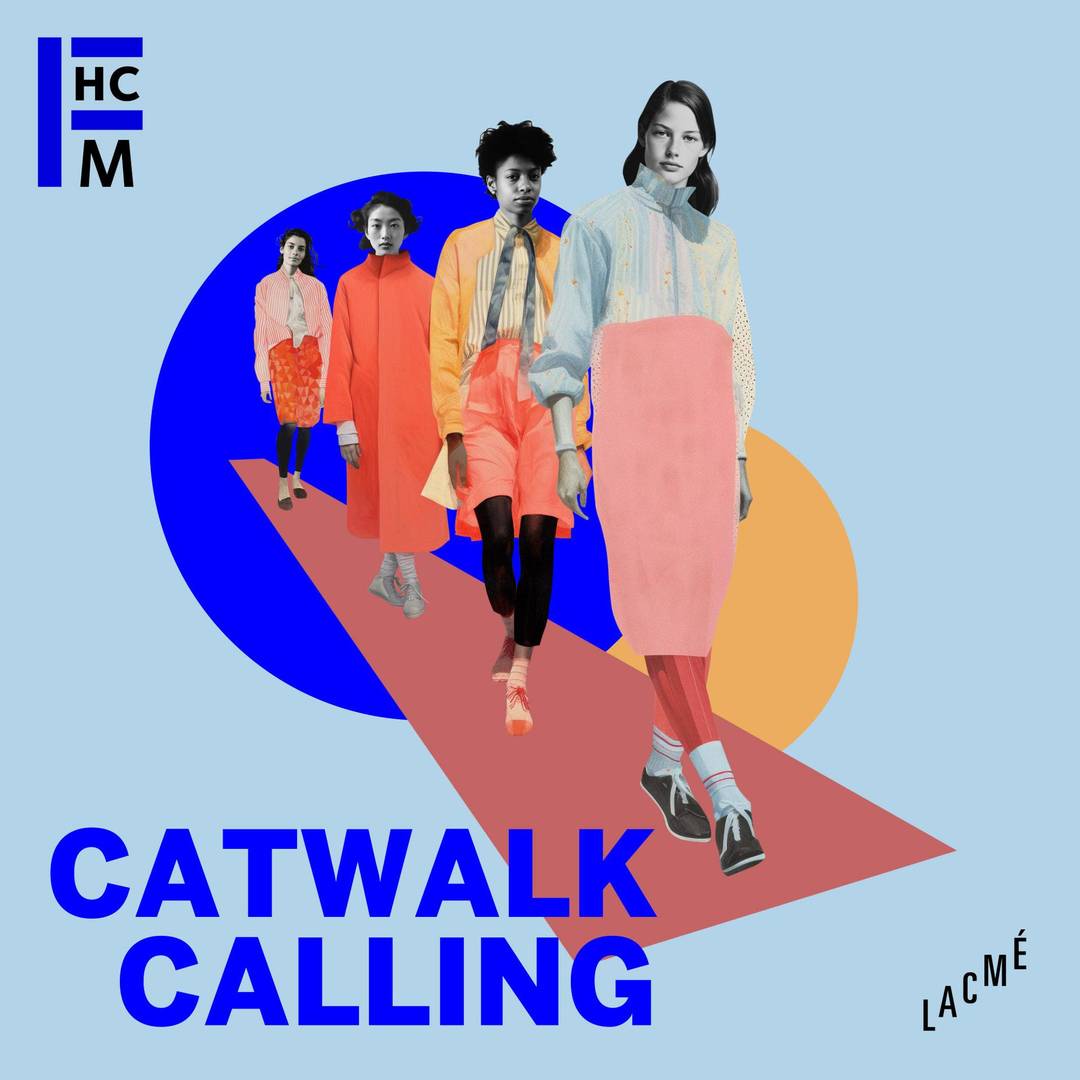 « Catwalk Calling »,le nouveau podcast de la FHCM