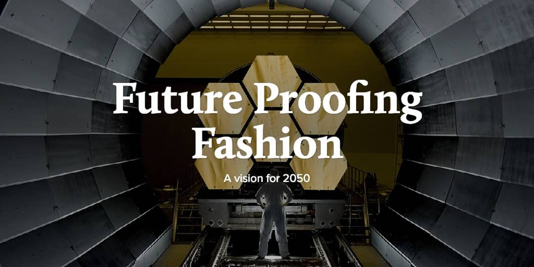 Future Proofing Fashion
