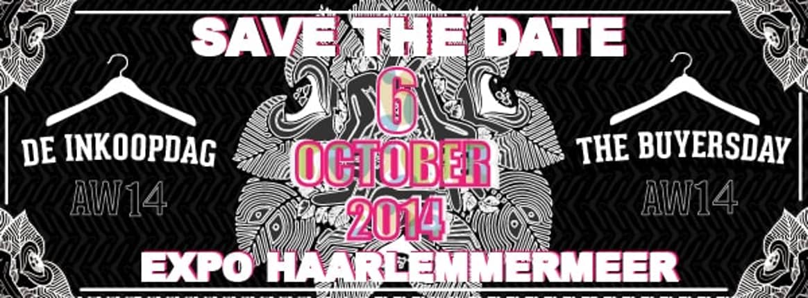 SAVE THE DATE! De Inkoopdag X The Buyersday AW 14 – 6 OKTOBER 2014