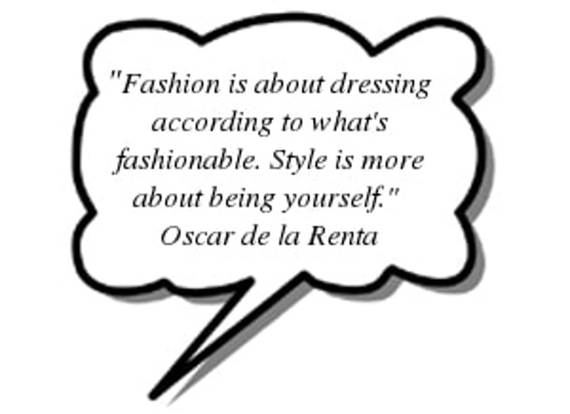 Fashion says