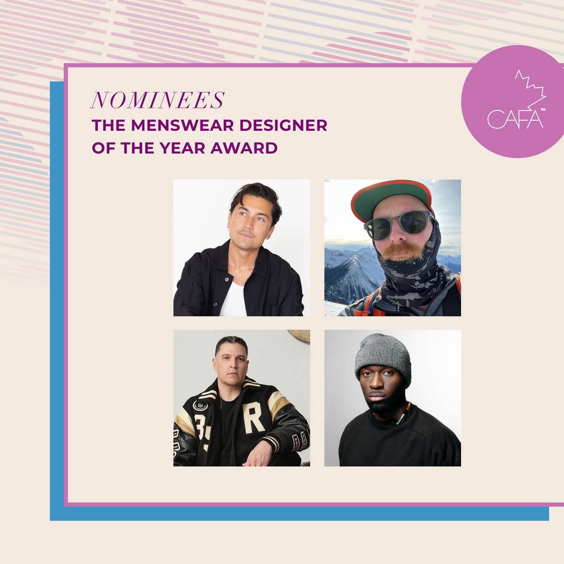 Canadian Arts & Fashion Awards - Menswear nominees