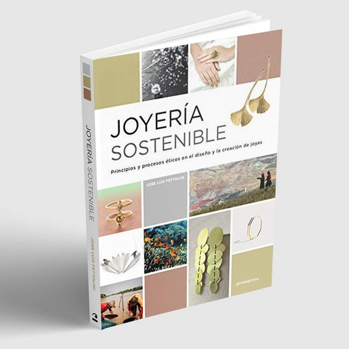 La joyería ética y sostenible de Jose Luis Fettolini